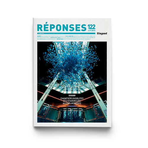 Outils Magazines Réponses Magazine Réponses Legrand n°122 - Avril 2023