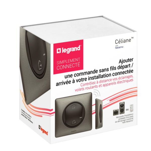 Commande générale sans fils Départ/Arrivée pour installation connectée Céliane with Netatmo complète avec plaque Tungstène