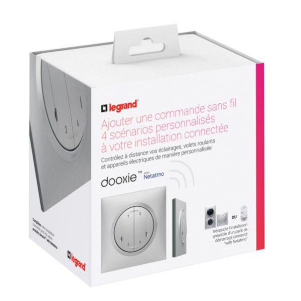 Commande sans fils 4 scénarios pour installation connectée dooxie with Netatmo finition alu