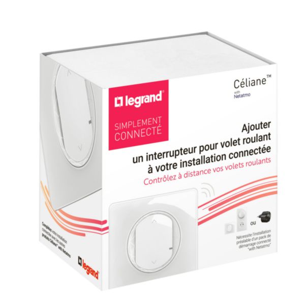 Interrupteur connecté pour volets roulants et stores Céliane with Netatmo avec plaque - Blanc