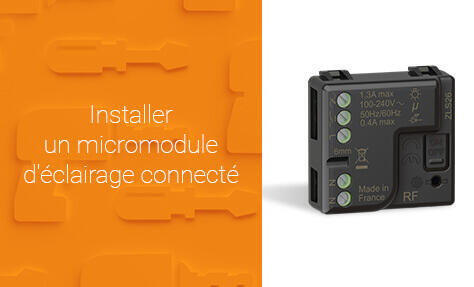 Comment installer un micromodule d‘éclairage connecté Céliane™ with Netatmo ?