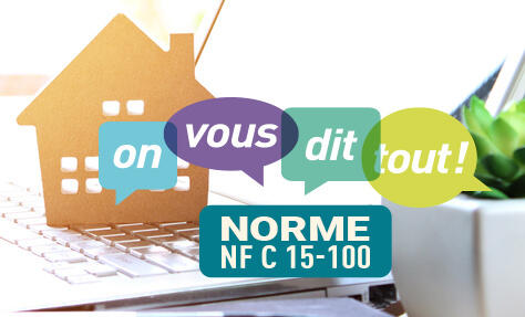 Trouvez une information précise sur la norme NF C 15-100