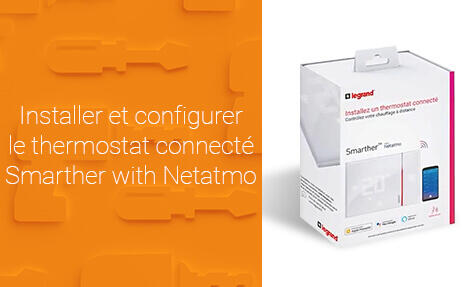 tuto pro smarther with netatmo 474x287