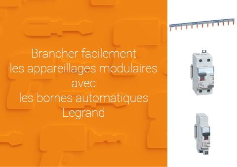 Comment brancher facilement les appareillages modulaires avec les bornes automatiques ?