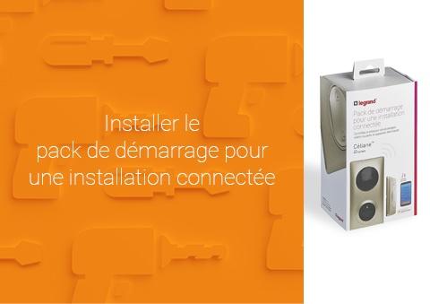 Comment installer le pack de démarrage Céliane™ with Netatmo ?