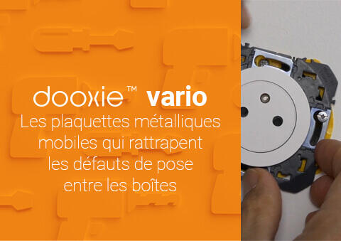 Comment rattraper les défauts d'entraxe lors de la pose des boîtes d’encastrement avec les plaquettes dooxie™ vario ?