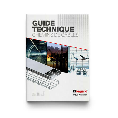 Outils Documentation professionnelle Guide technique Legrand Cable Management - Mars 2022