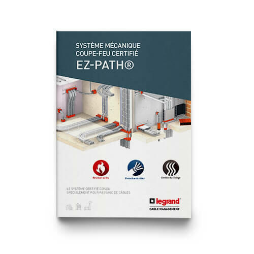 Outils Documentation professionnelle EZ-Path®, système mécanique coupe-feu certifié