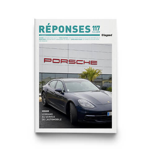 Outils Magazines Réponses Magazine Réponses Legrand n°117 - Novembre 2019