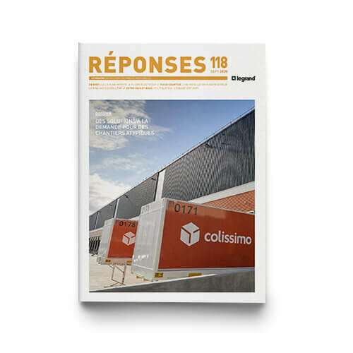 Outils Magazines Réponses Magazine Réponses Legrand n°118 - Septembre 2020