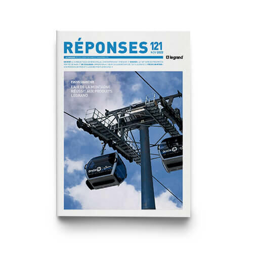 Outils Magazines Réponses Magazine Réponses Legrand n°121 - Novembre 2022