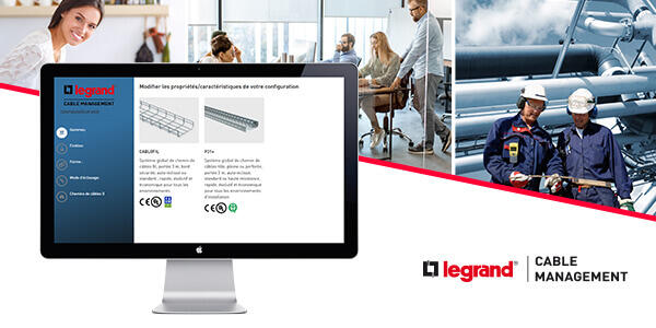 Actualités Techno Configurateur Legrand Cable Management : réalisez sereinement vos projets de cheminements de câbles
