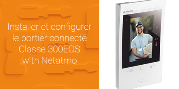 tuto pro portier connecte classe300 eos instal 474x287