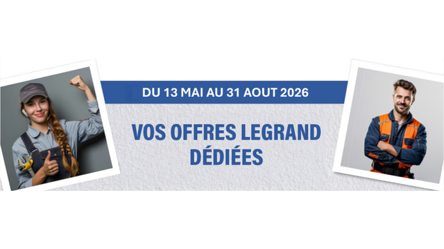 Profitez des promotions exclusives Legrand sur Mon Espace Connecté jusqu'au 31 août
