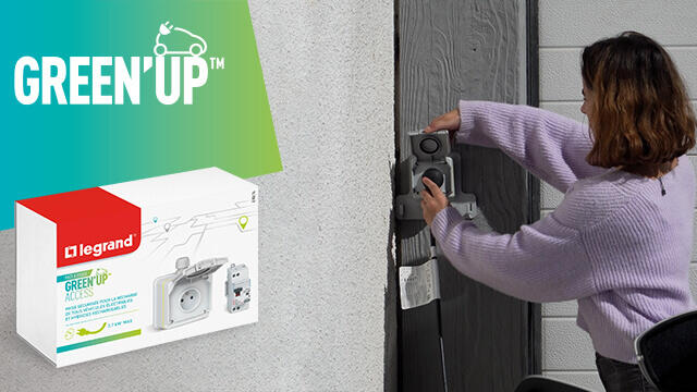 Installation d'une prise renforcée Legrand Green'Up 3.7 kW pour