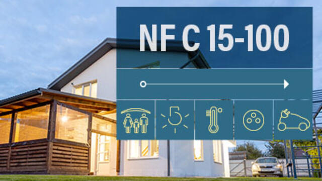 Norme NF C 15-100 et installations électriques : tout ce qu’il faut savoir 
