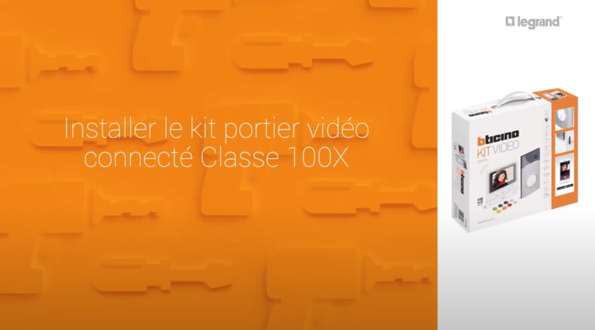 Installer le kit portier vidéo connecté Classe 100X