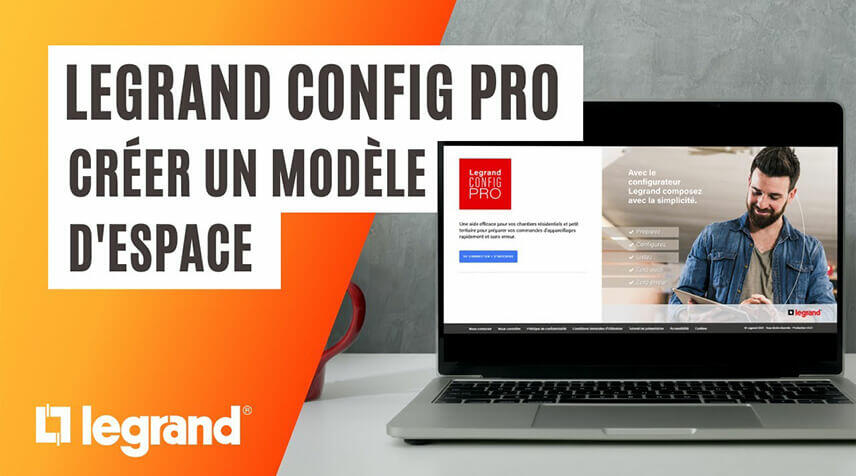 Créer un modèle d'espace avec Legrand Config pro